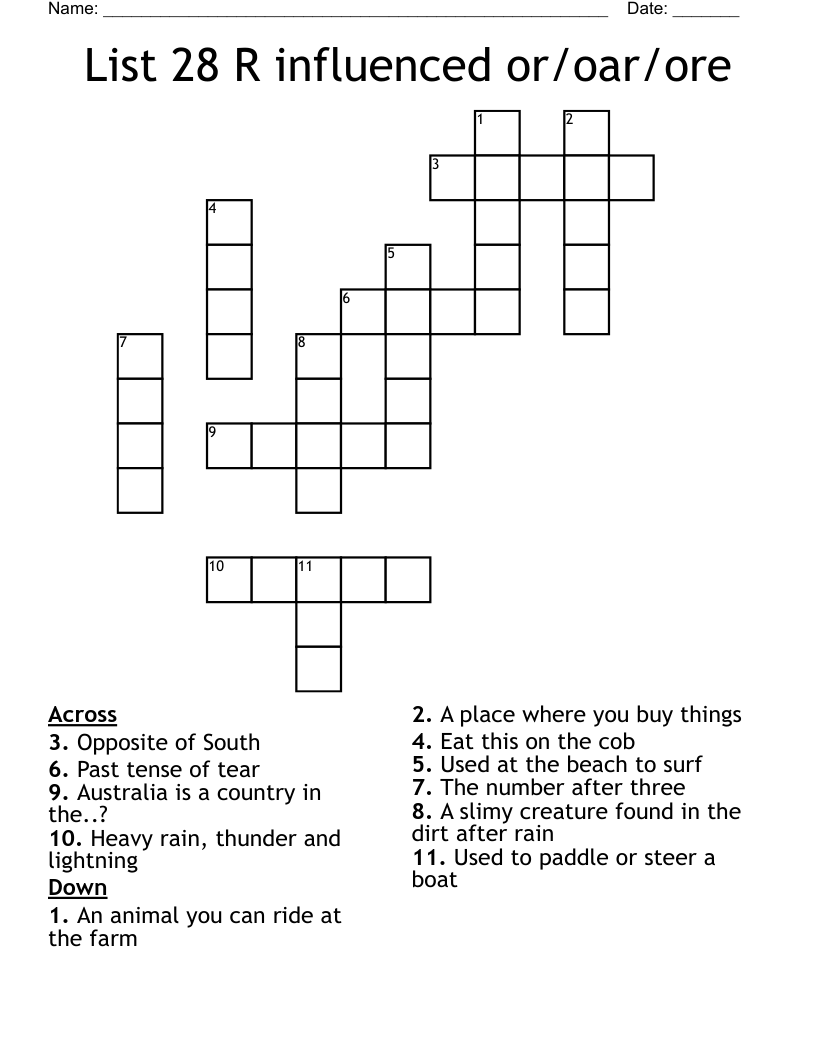 List 28 R influenced or/oar/ore Crossword