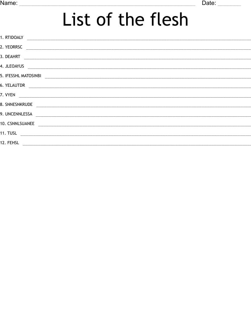 List of the flesh  Word Scramble