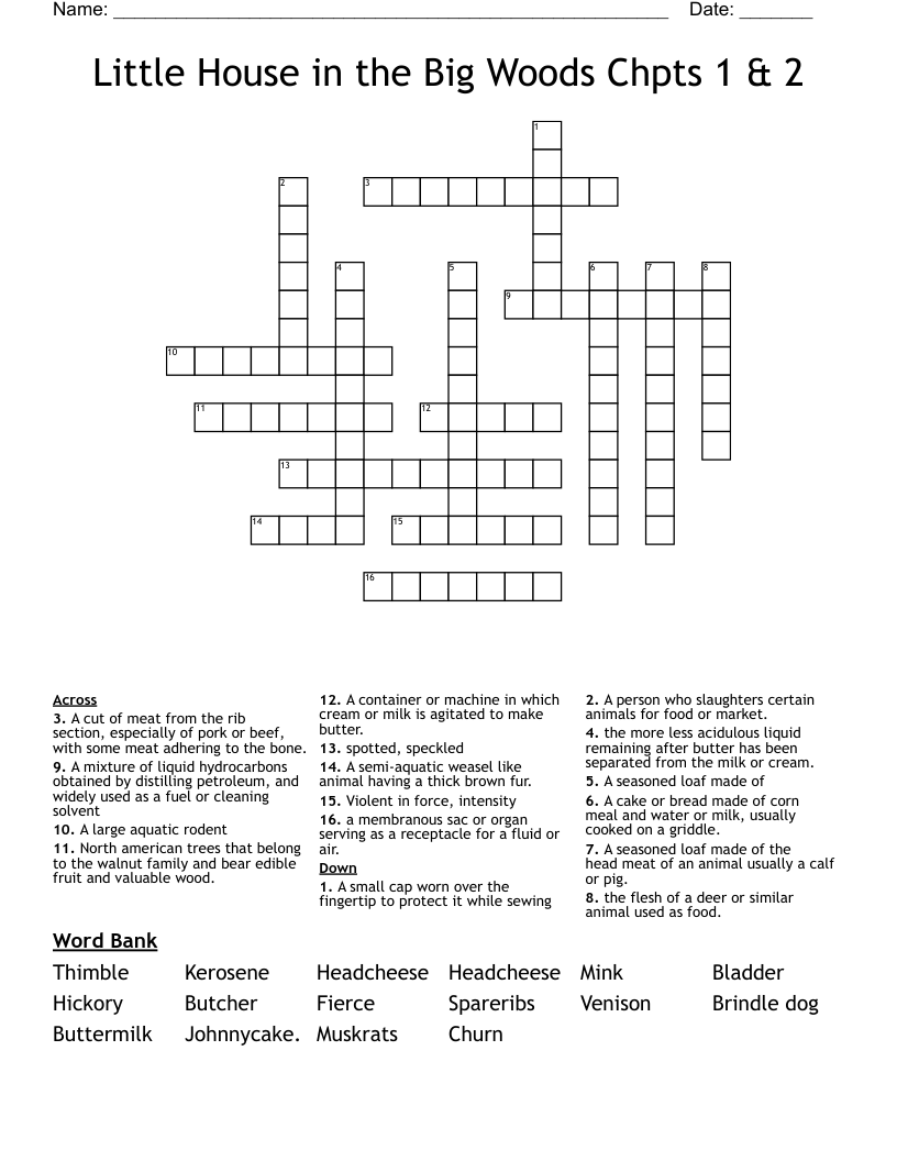 Little House in the Big Woods Chpts 1 & 2 Crossword
