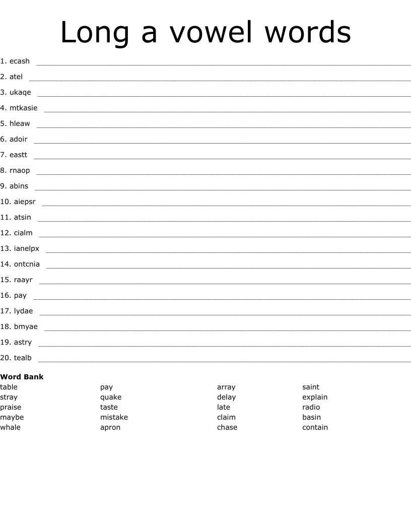 Long a vowel words Word Scramble
