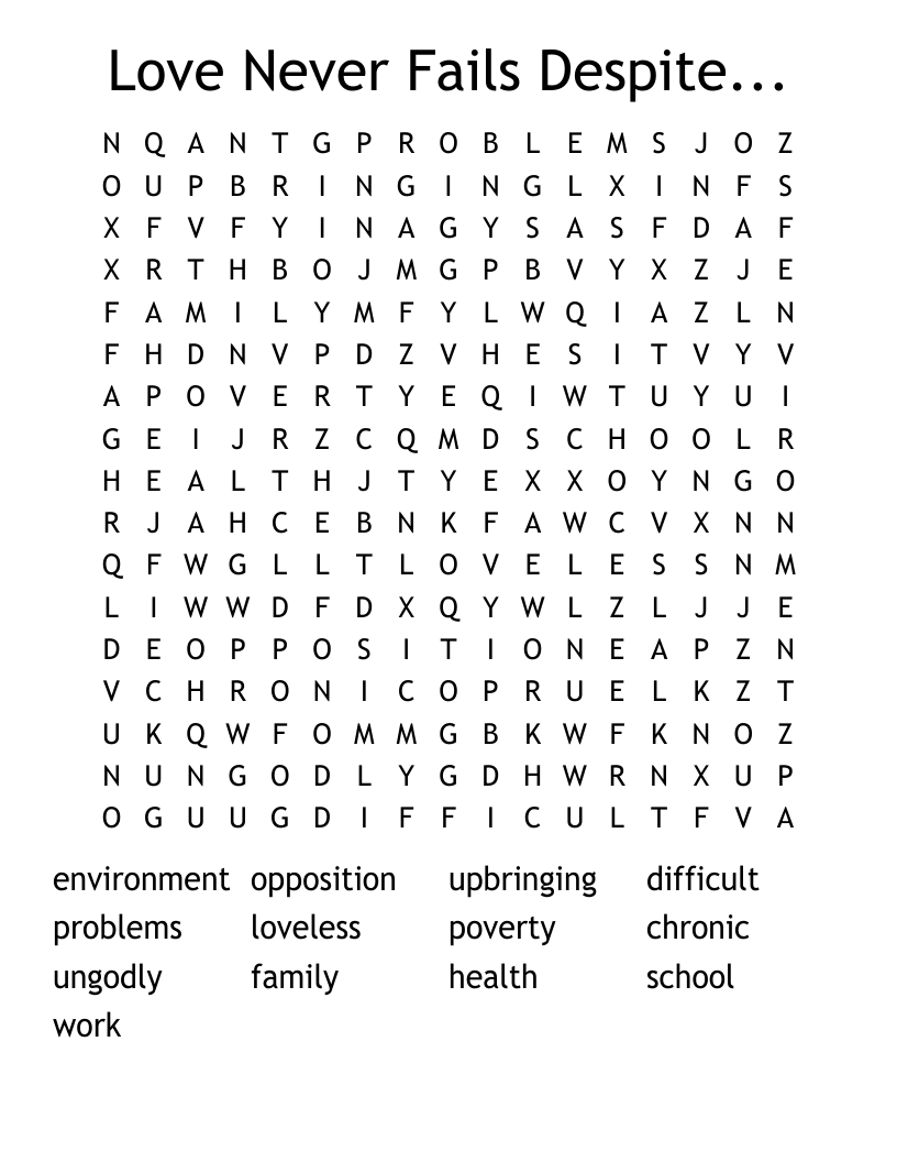 Love Never Fails Despite... Word Search