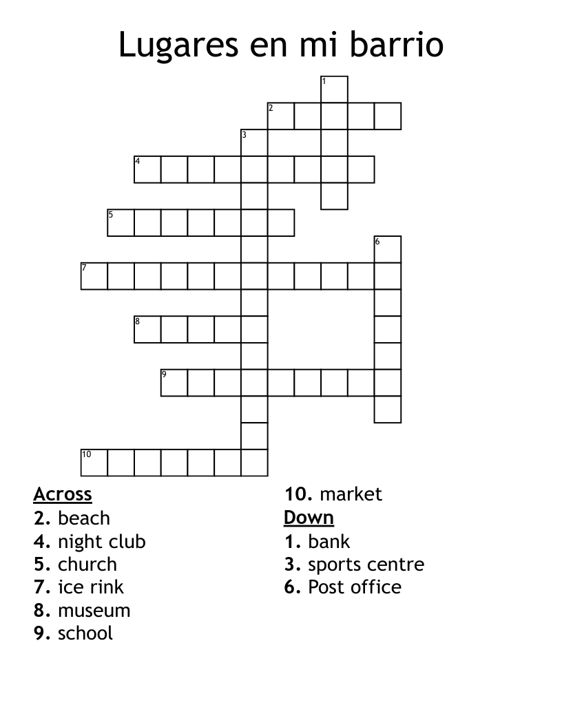 Lugares en mi barrio  Crossword