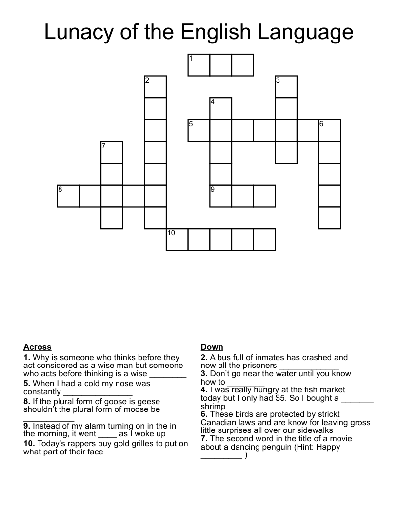 Lunacy of the English Language  Crossword