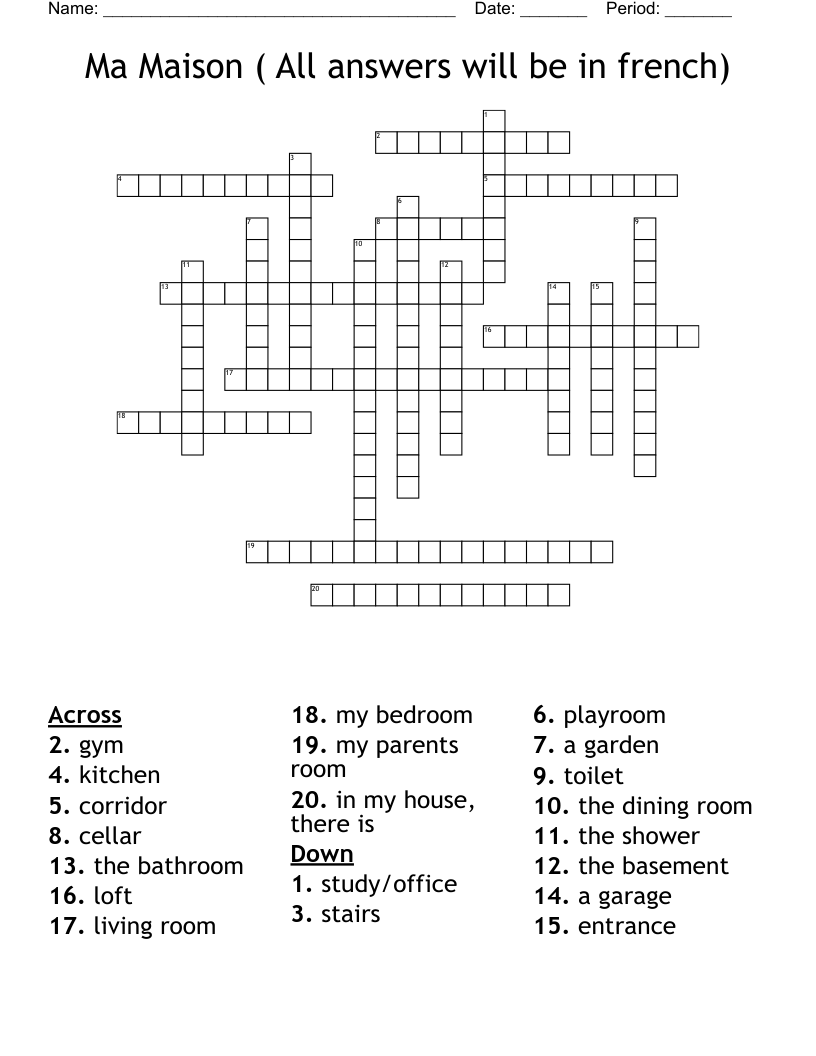 Ma Maison ( All answers will be in french) Crossword