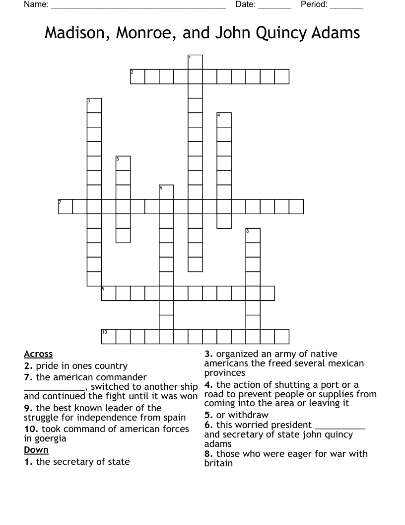 Madison, Monroe, and John Quincy Adams  Crossword