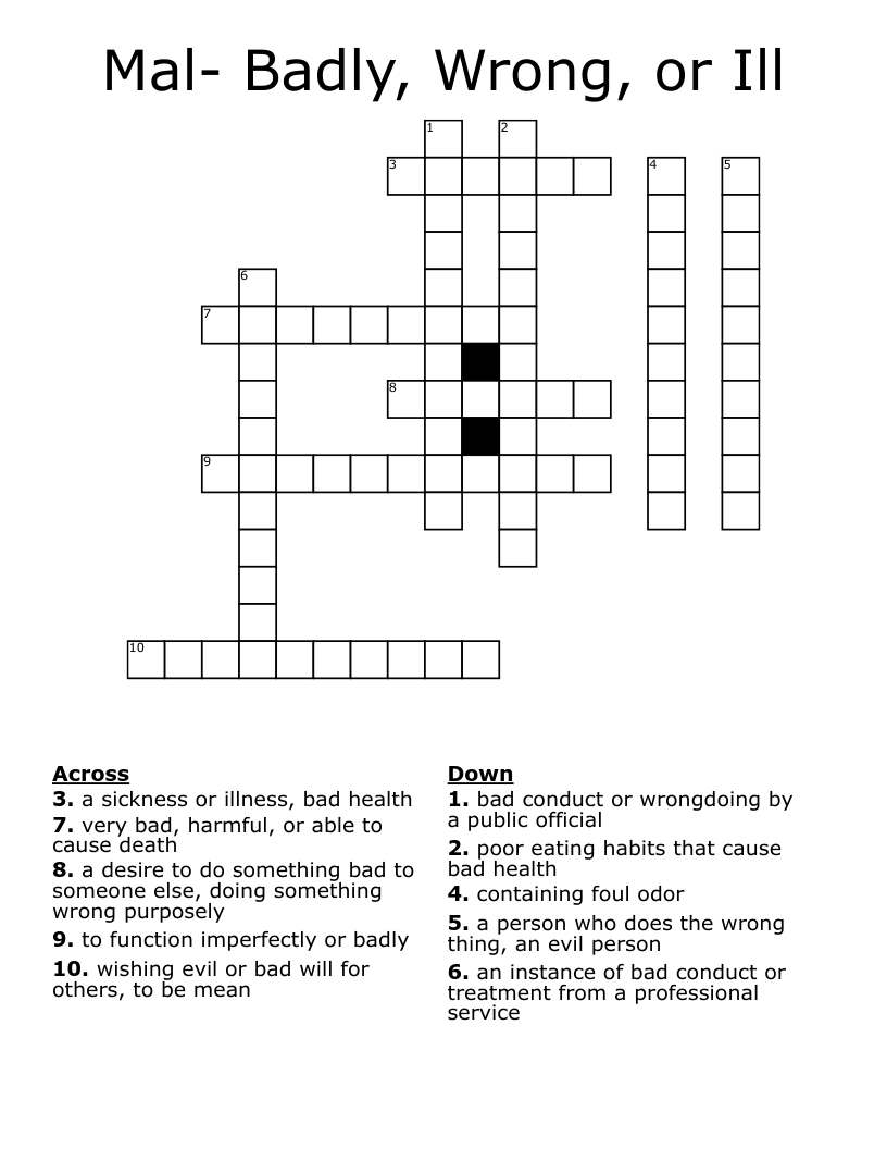 Mal- Badly, Wrong, or Ill Crossword