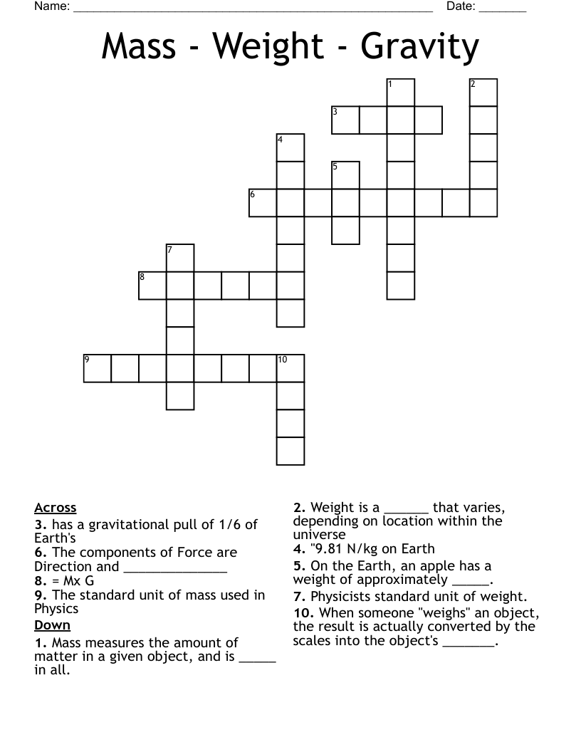 Mass - Weight - Gravity Crossword