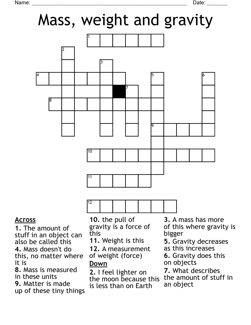 Mass, weight and gravity Crossword