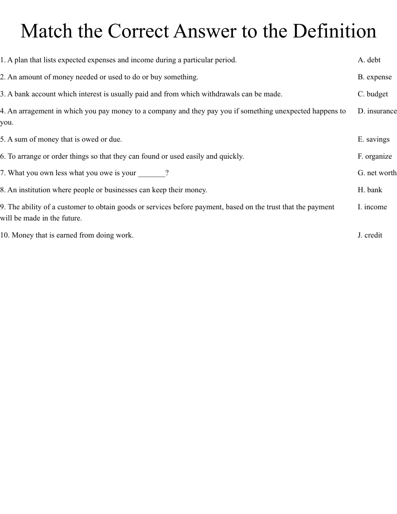 Match the Correct Answer to the Definition