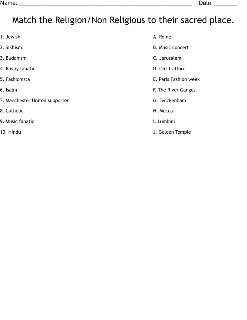 Match the Religion/Non Religious to their sacred place. Worksheet