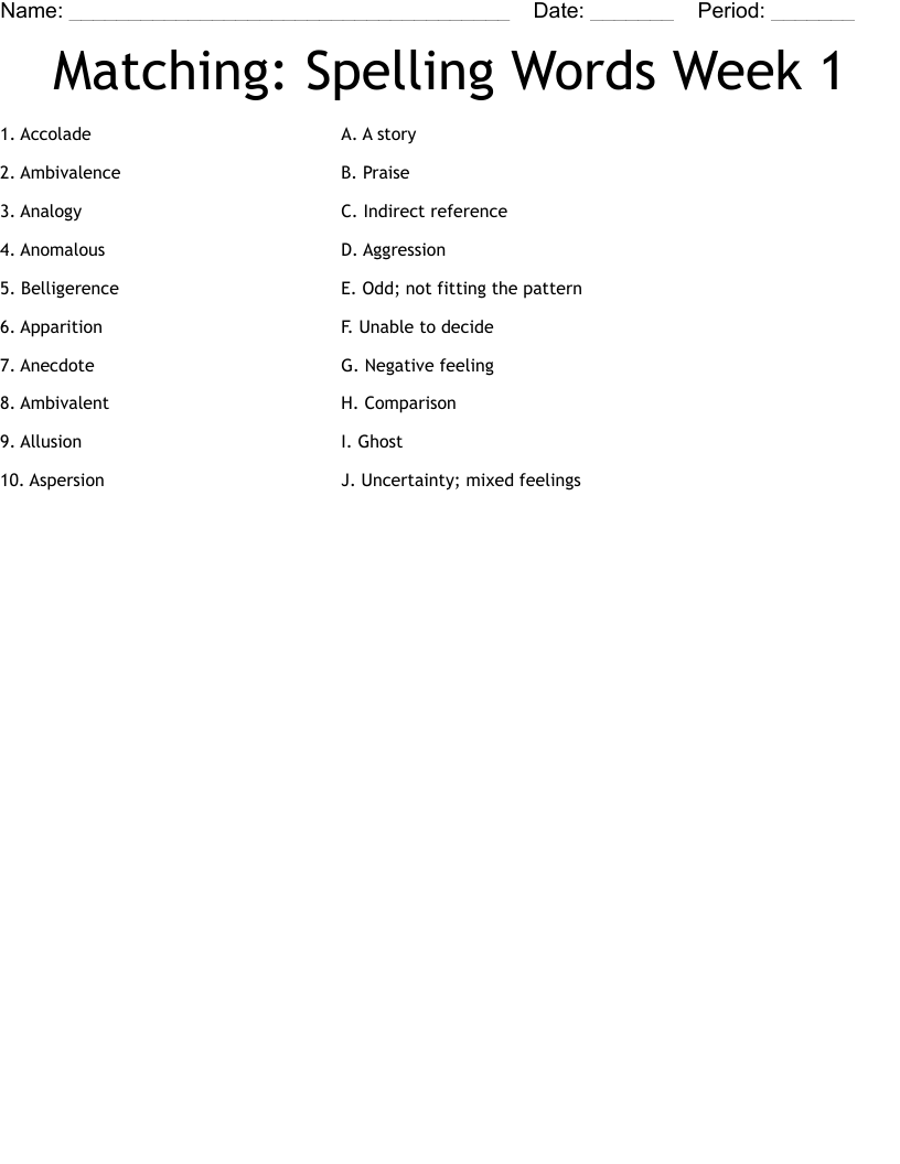 Matching:  Spelling Words Week 1 Worksheet