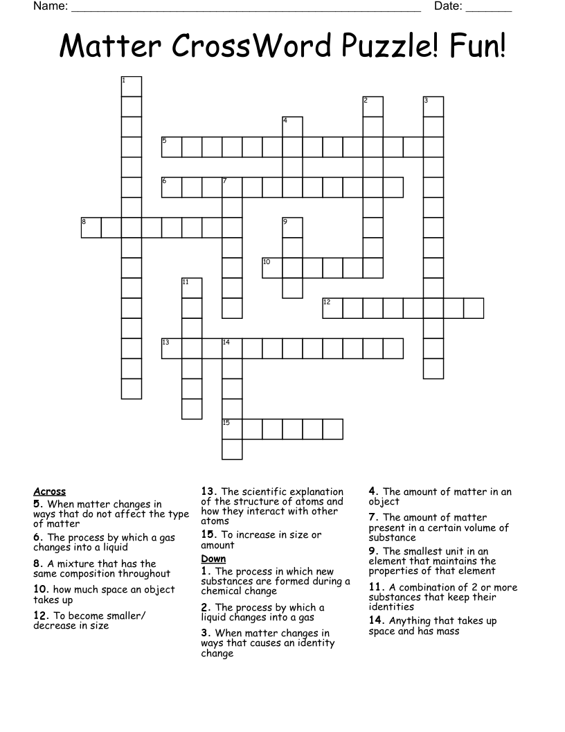 Matter CrossWord Puzzle! Fun!