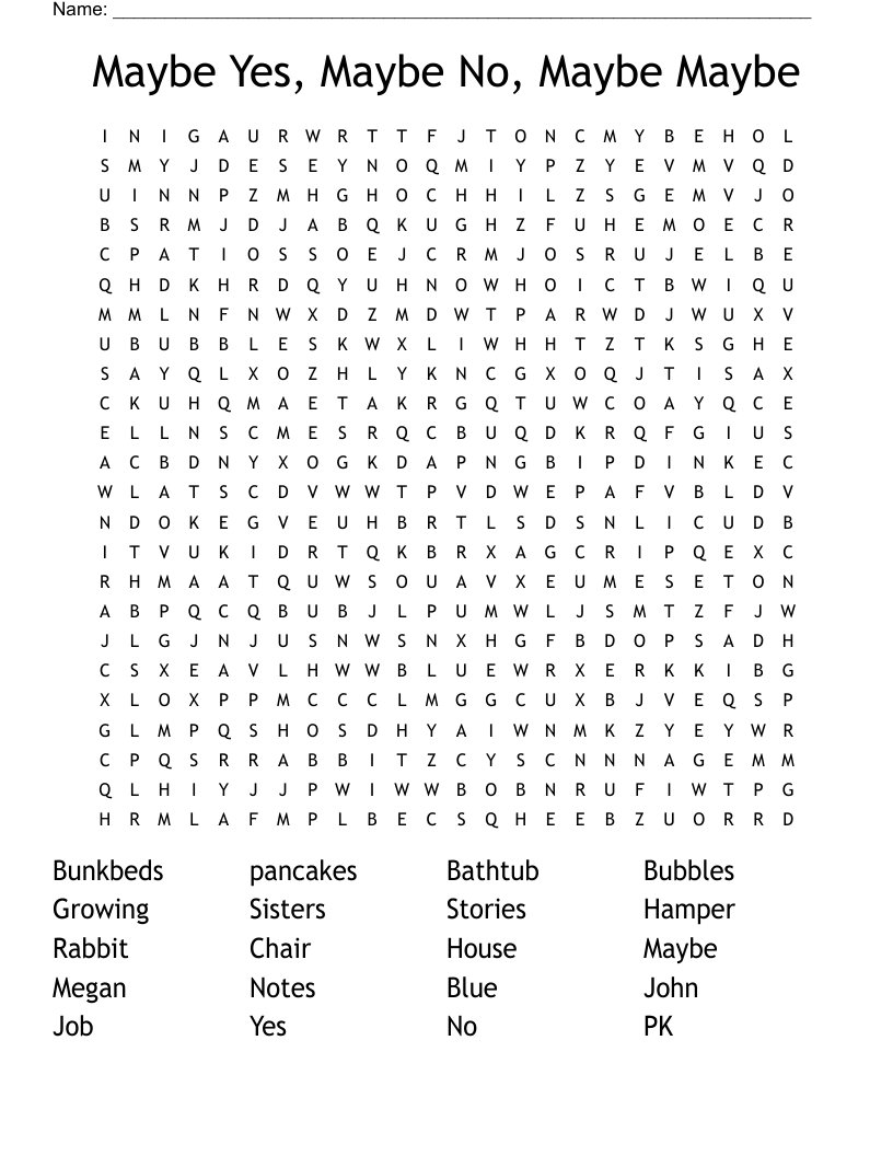 Maybe Yes, Maybe No, Maybe Maybe Word Search