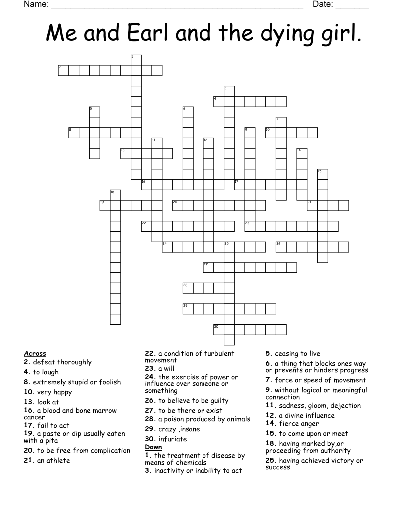 Me and Earl and the dying girl.  Crossword