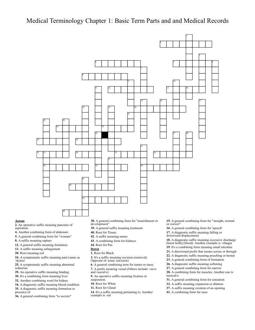 Medical Terminology Chapter 1: Basic Term Parts and and Medical Records Crossword