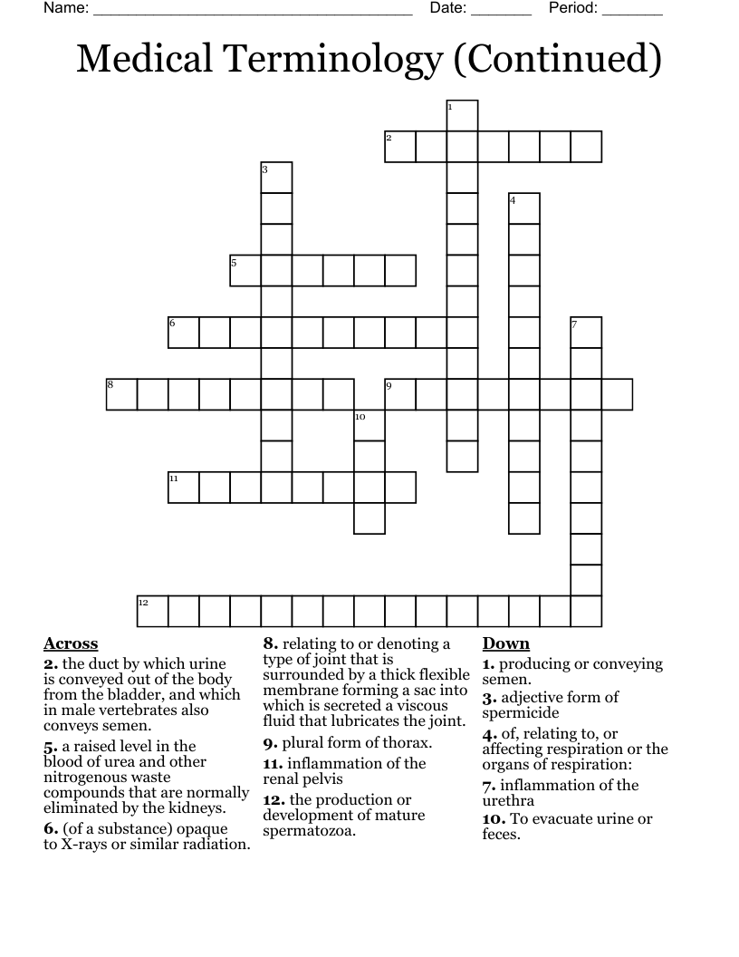 Medical Terminology (Continued) Crossword