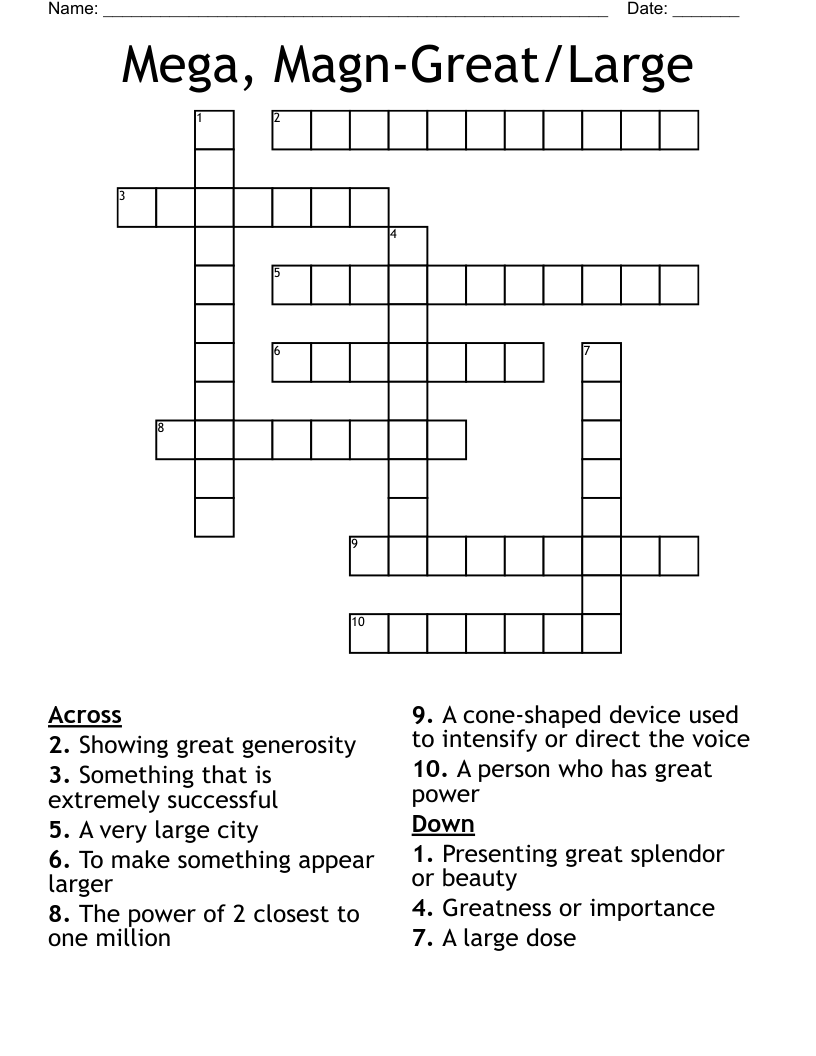Mega, Magn-Great/Large Crossword