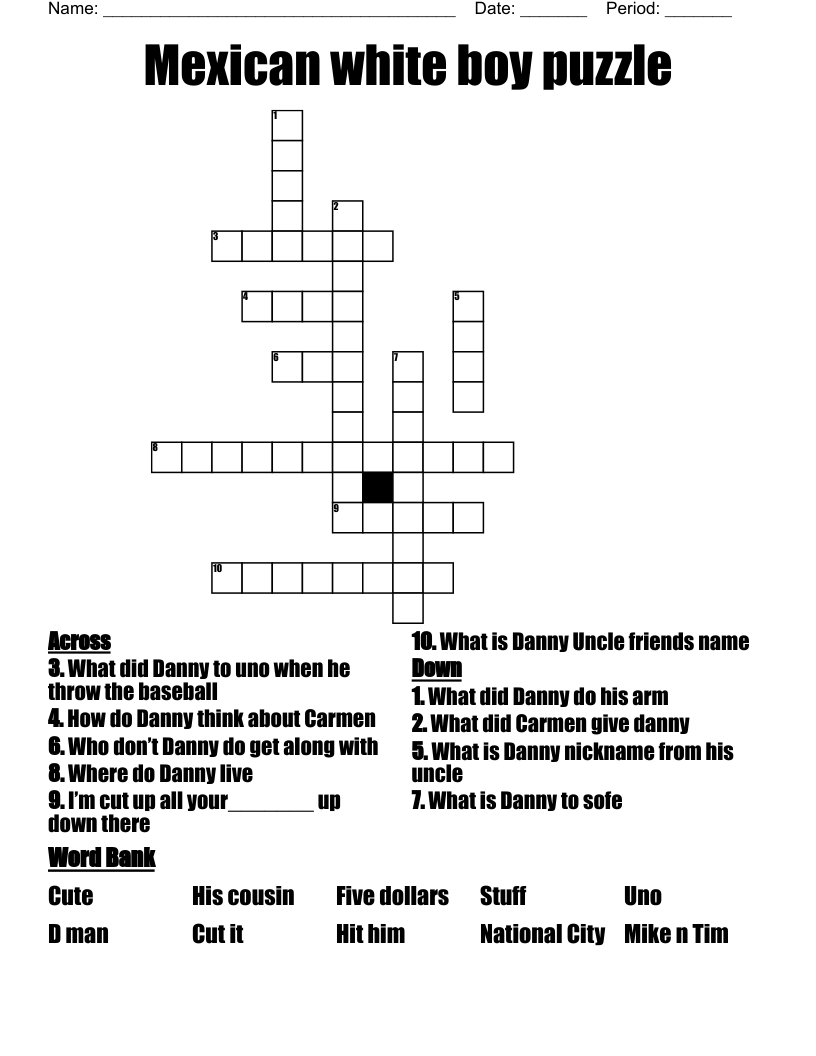 Mexican white boy puzzle  Crossword