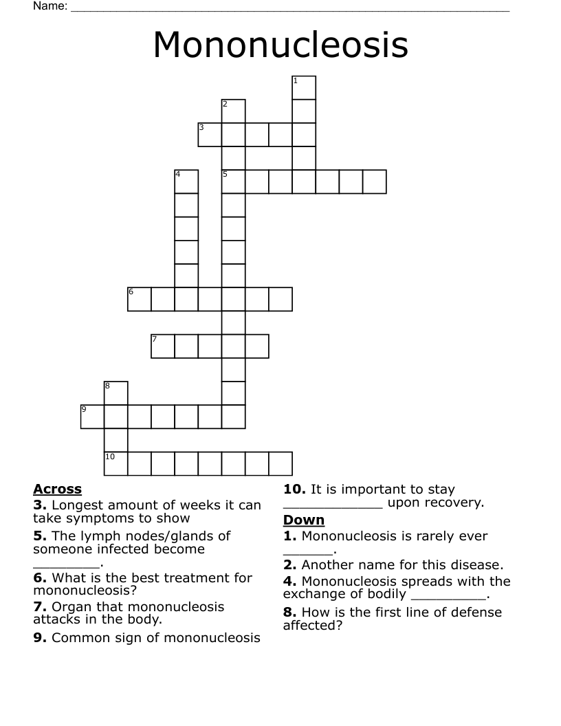 Mononucleosis Crossword