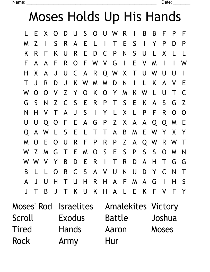 Moses Holds Up His Hands Word Search