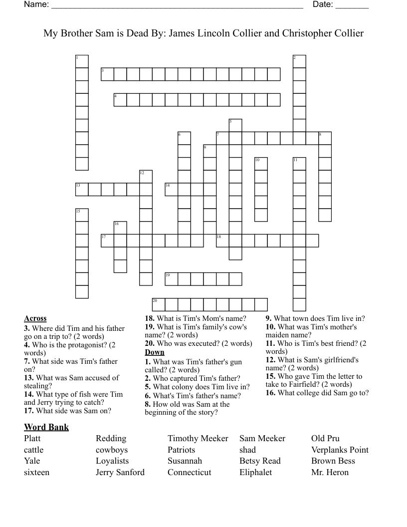 My Brother Sam is Dead By: James Lincoln Collier and Christopher Collier  Crossword