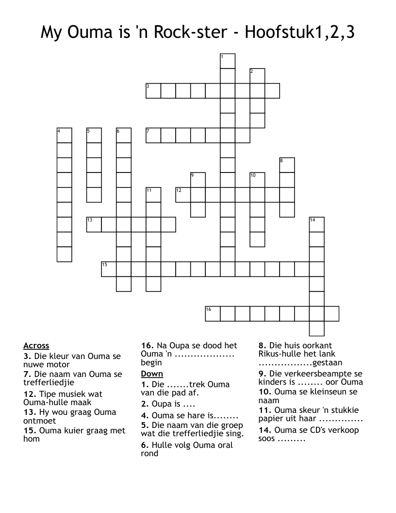 My Ouma is 'n Rock-ster - Hoofstuk1,2,3 Crossword