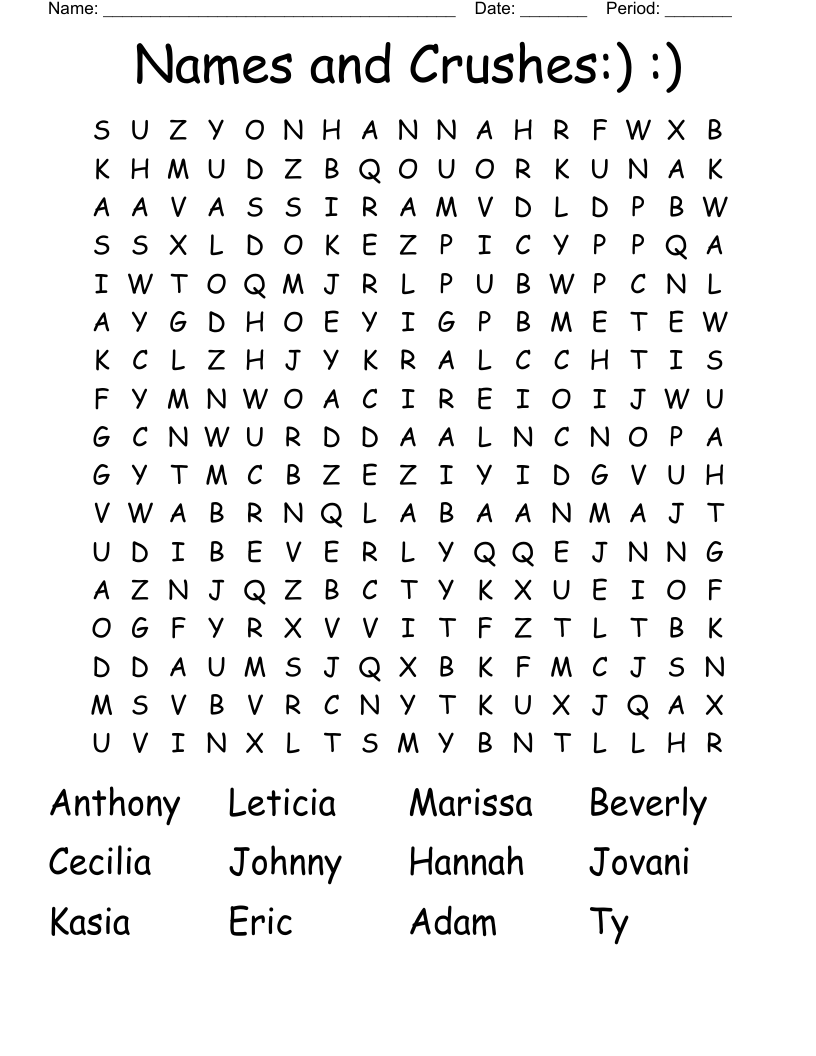 Names and Crushes:)    :) Word Search