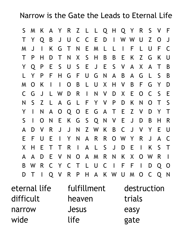 Narrow is the Gate the Leads to Eternal Life Word Search