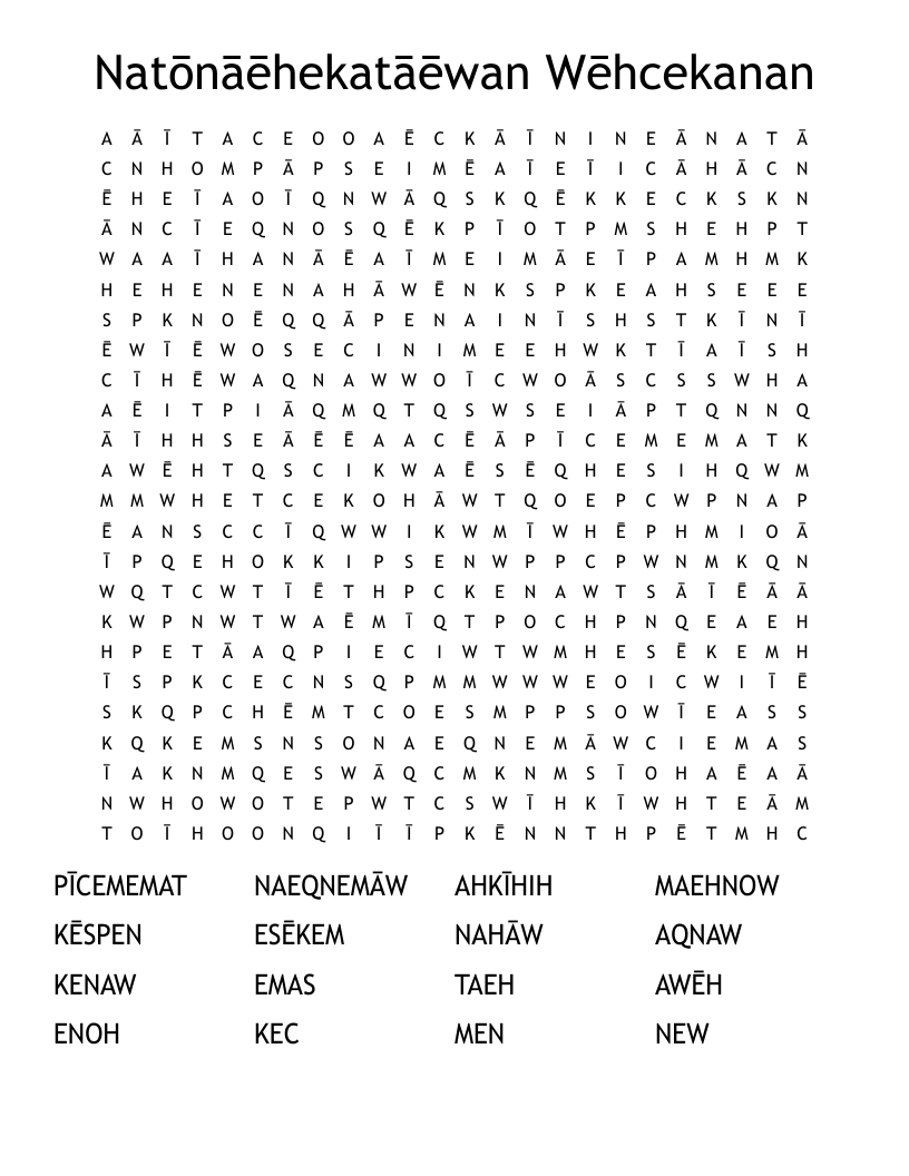 Natōnāēhekatāēwan Wēhcekanan Word Search