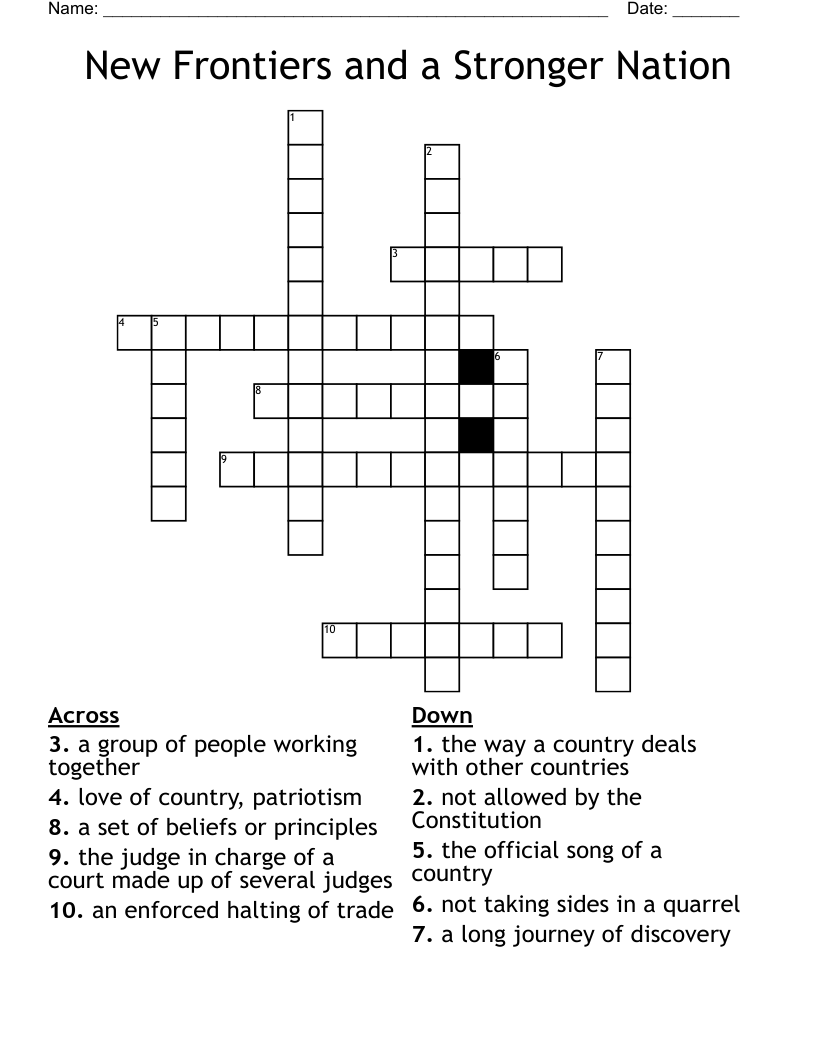 New Frontiers and a Stronger Nation Crossword