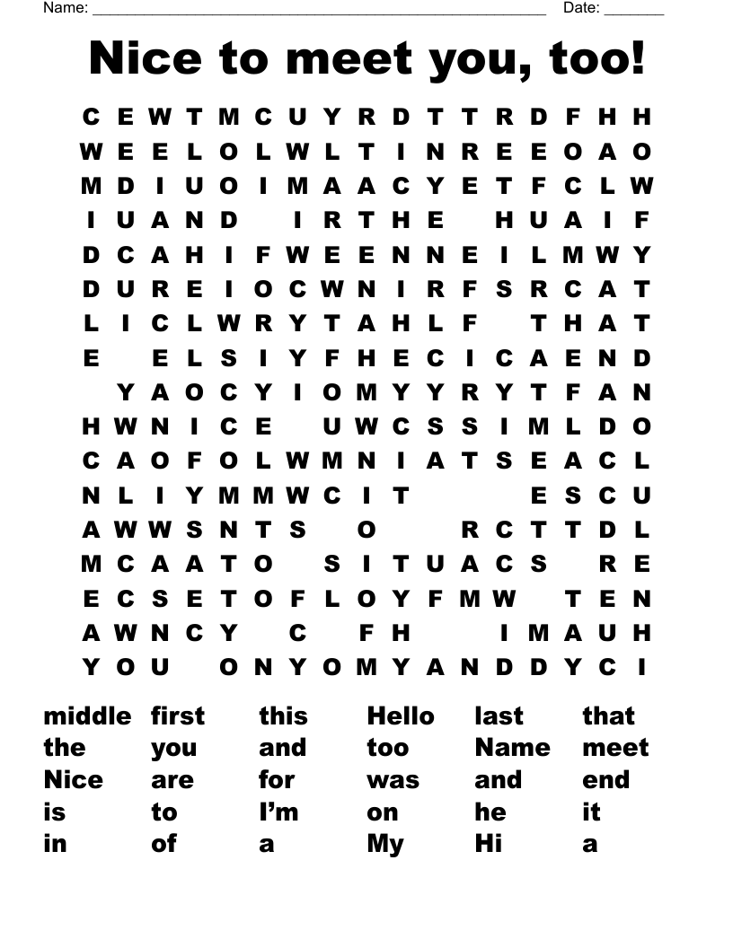 Nice to meet you, too! Word Search