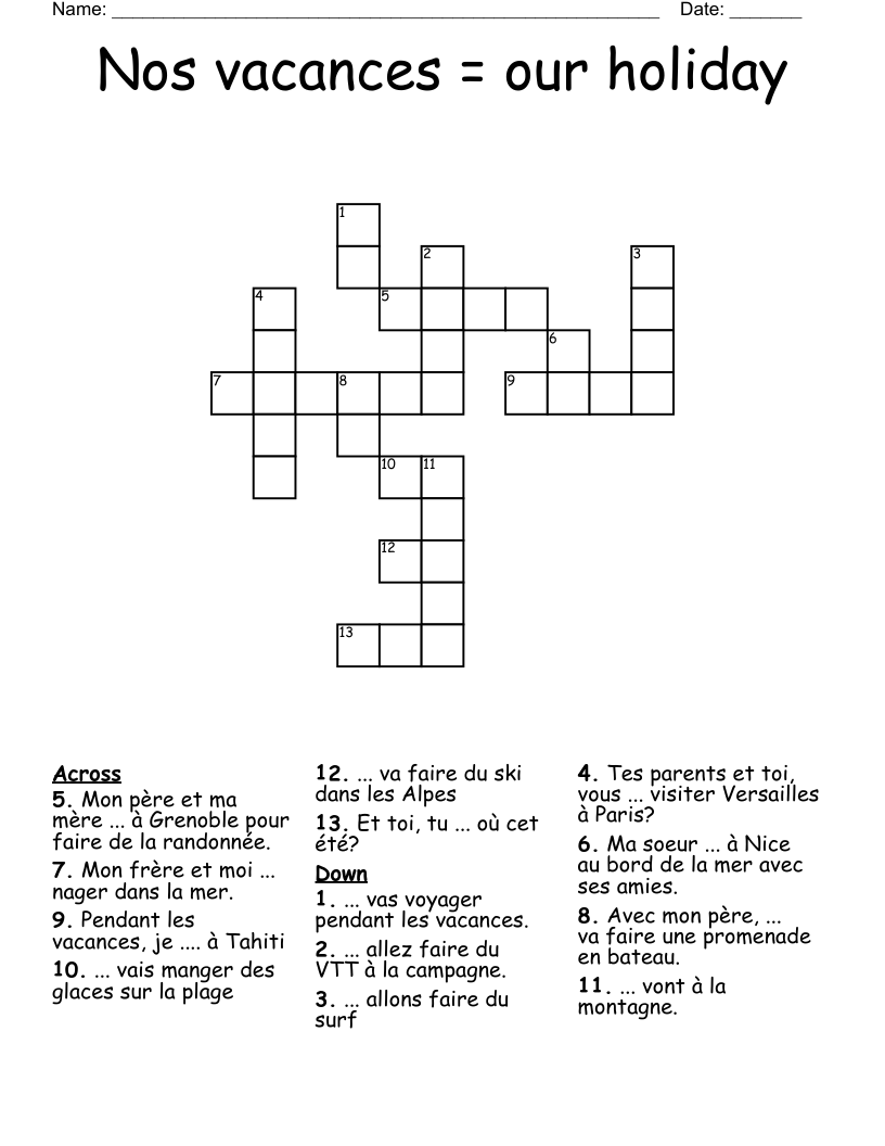 Nos vacances = our holiday Crossword