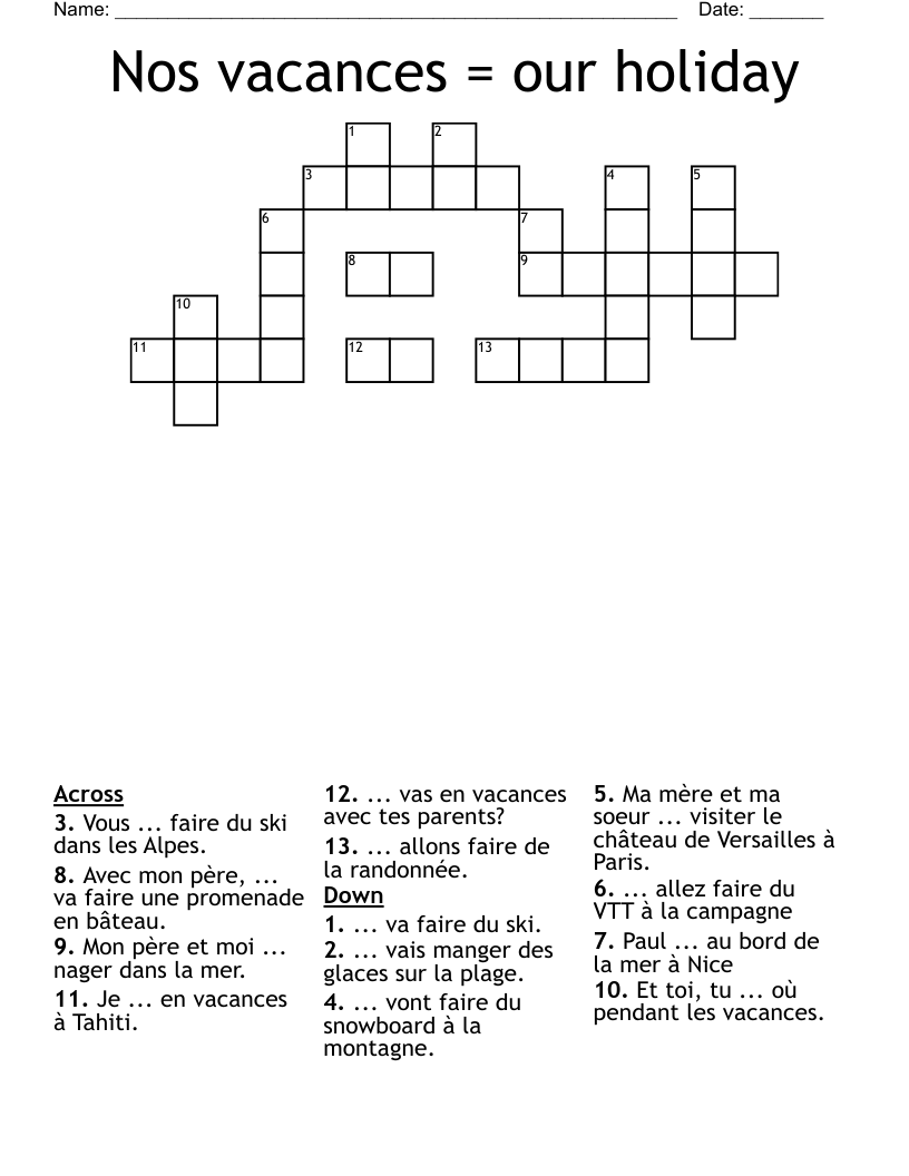 Nos vacances = our holiday Crossword