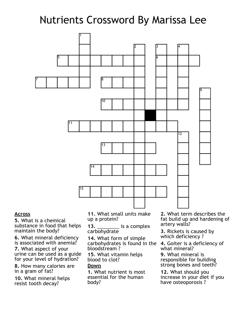 Nutrients Crossword          By Marissa Lee