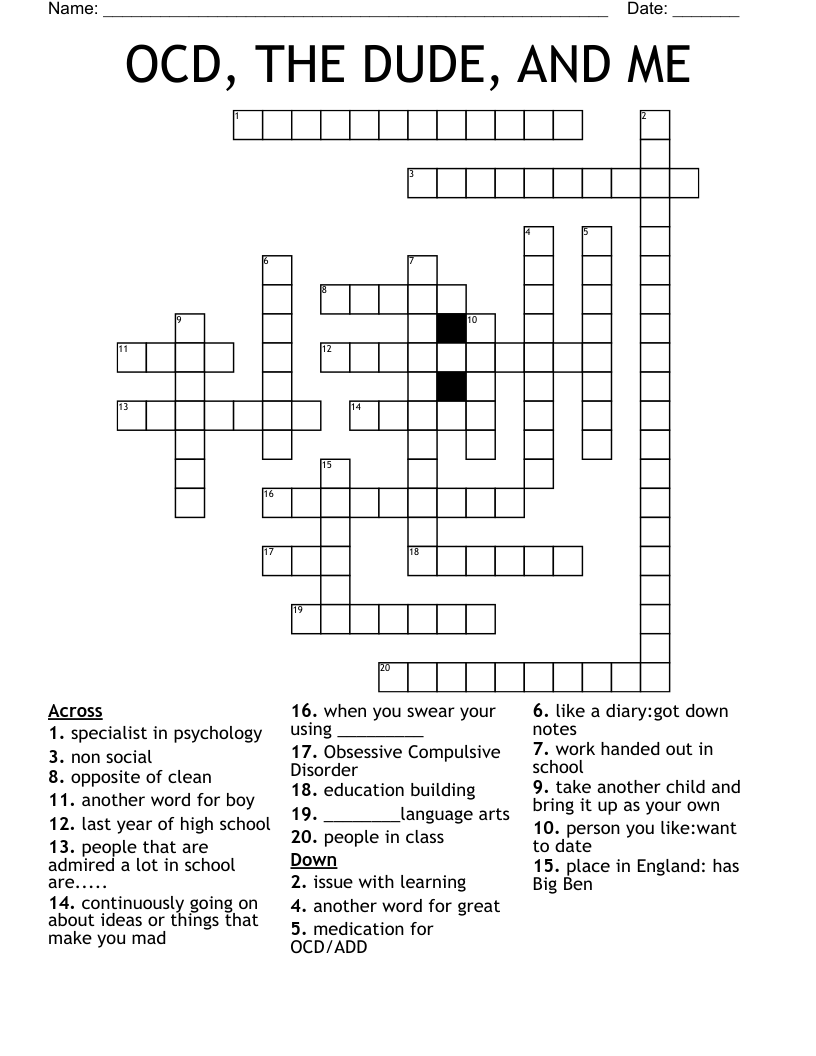 OCD, THE DUDE, AND ME  Crossword