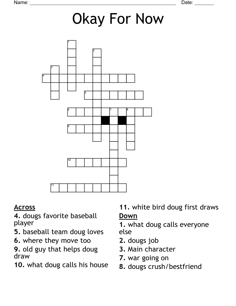 Okay For Now Crossword