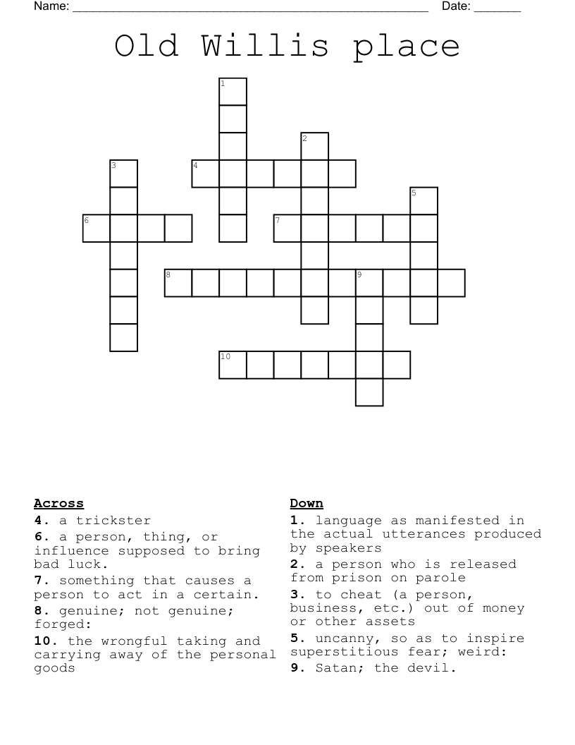Old Willis place  Crossword