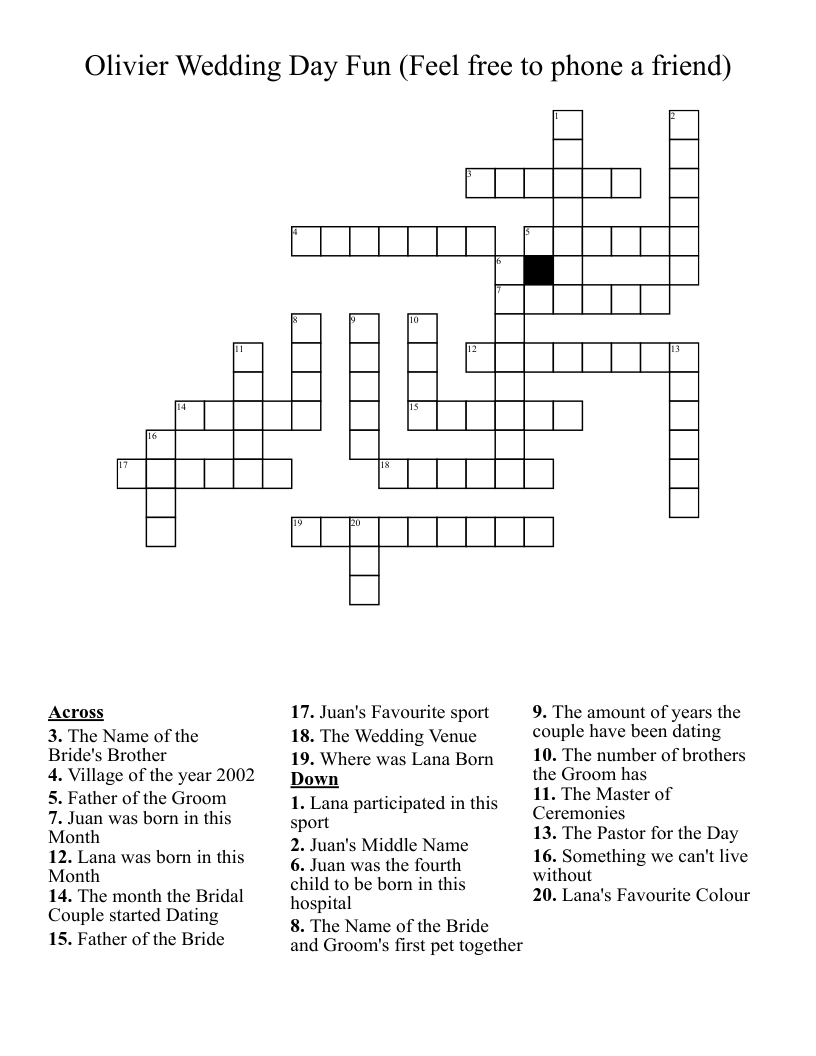 Olivier Wedding Day Fun (Feel free to phone a friend) Crossword