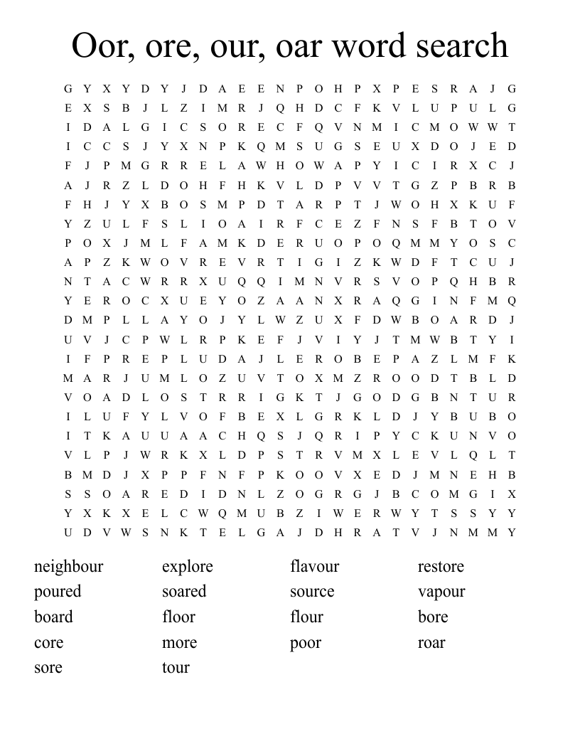 Oor, ore, our, oar word search