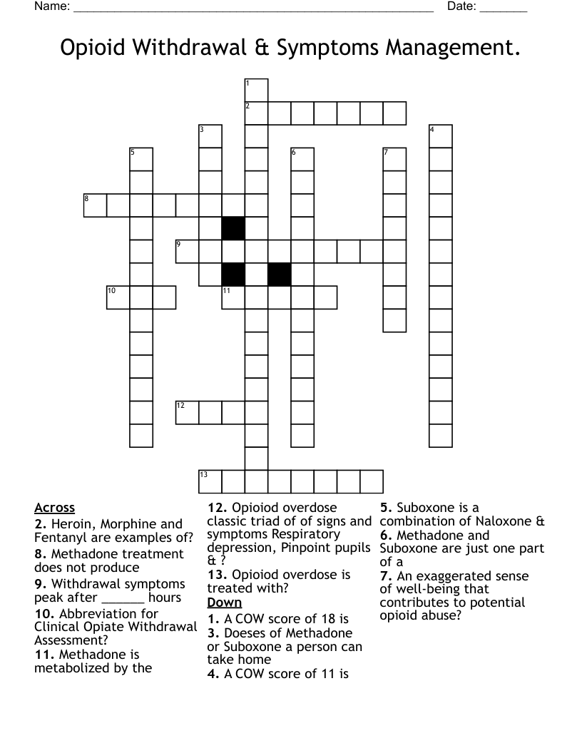Opioid Withdrawal & Symptoms Management. Crossword
