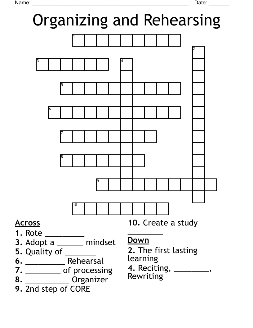 Organizing and Rehearsing  Crossword