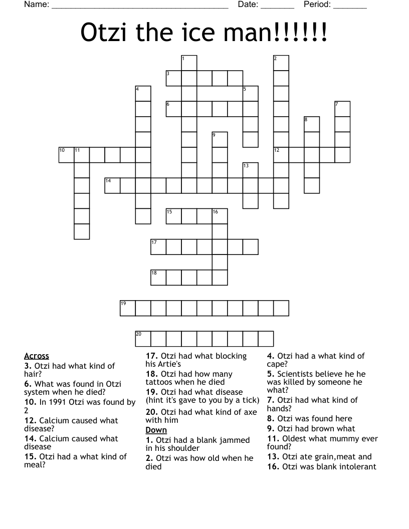 Otzi the ice man!!!!!! Crossword