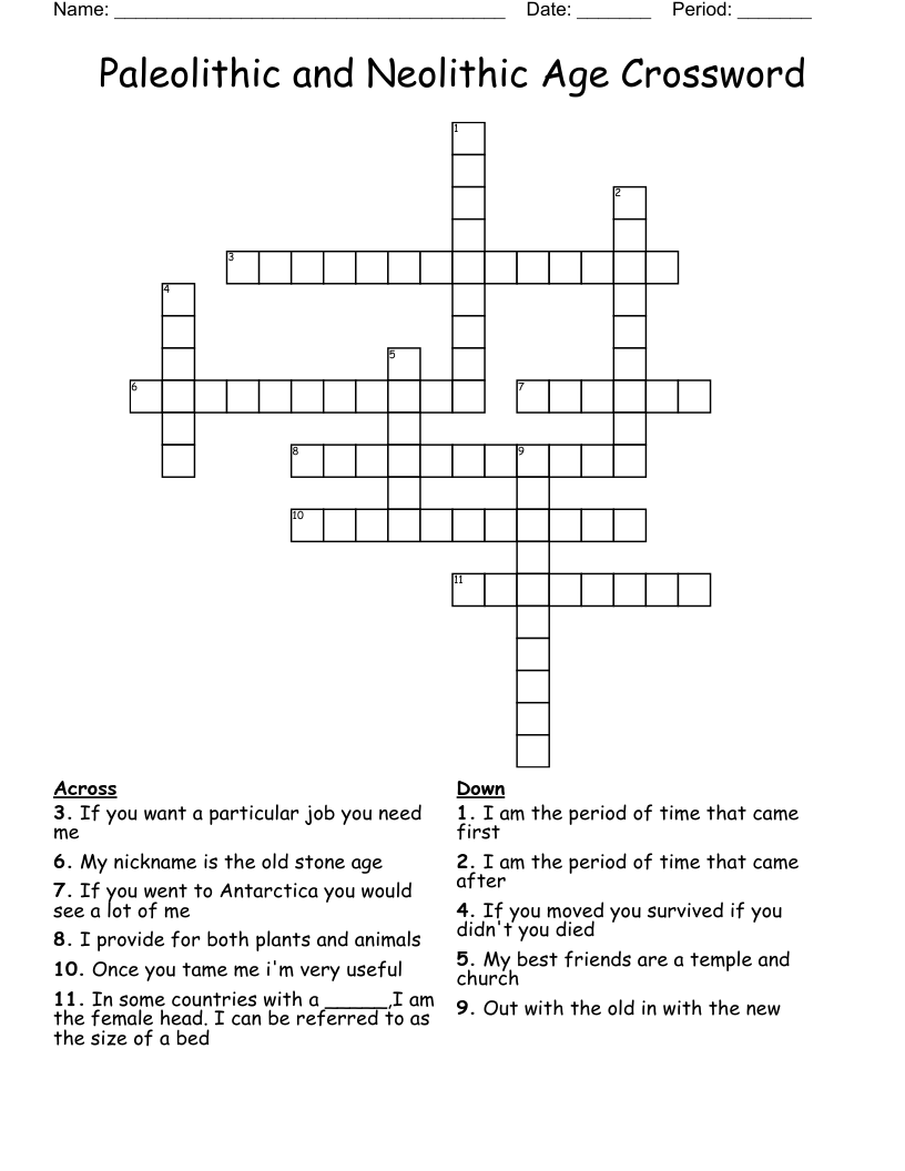 Paleolithic and Neolithic Age Crossword 