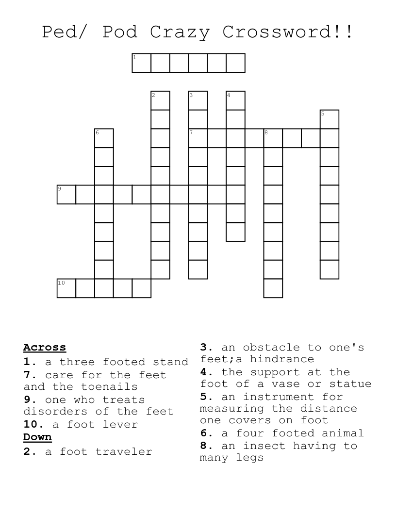 Ped/ Pod Crazy Crossword!!