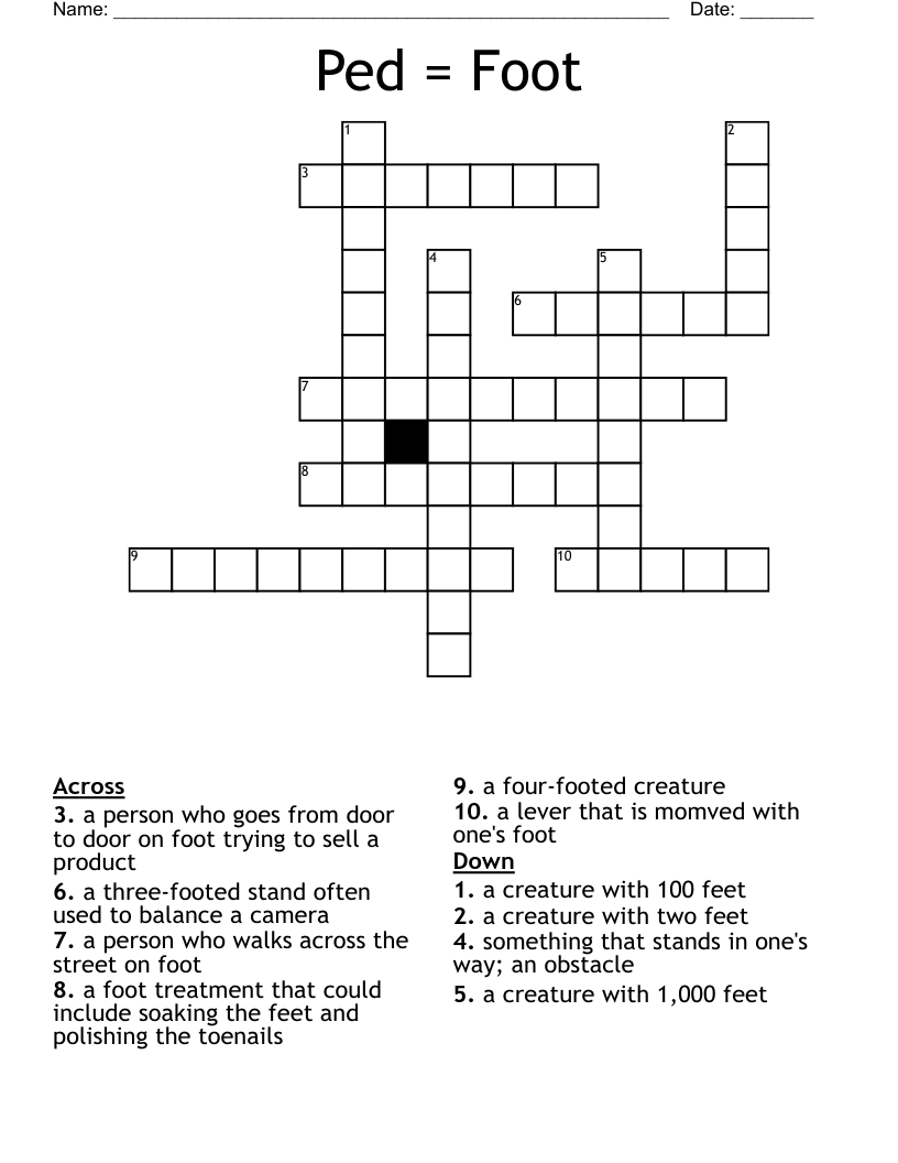 Ped = Foot  Crossword