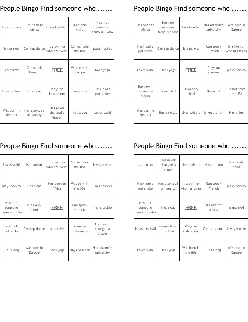 People Bingo   Find someone who  ........