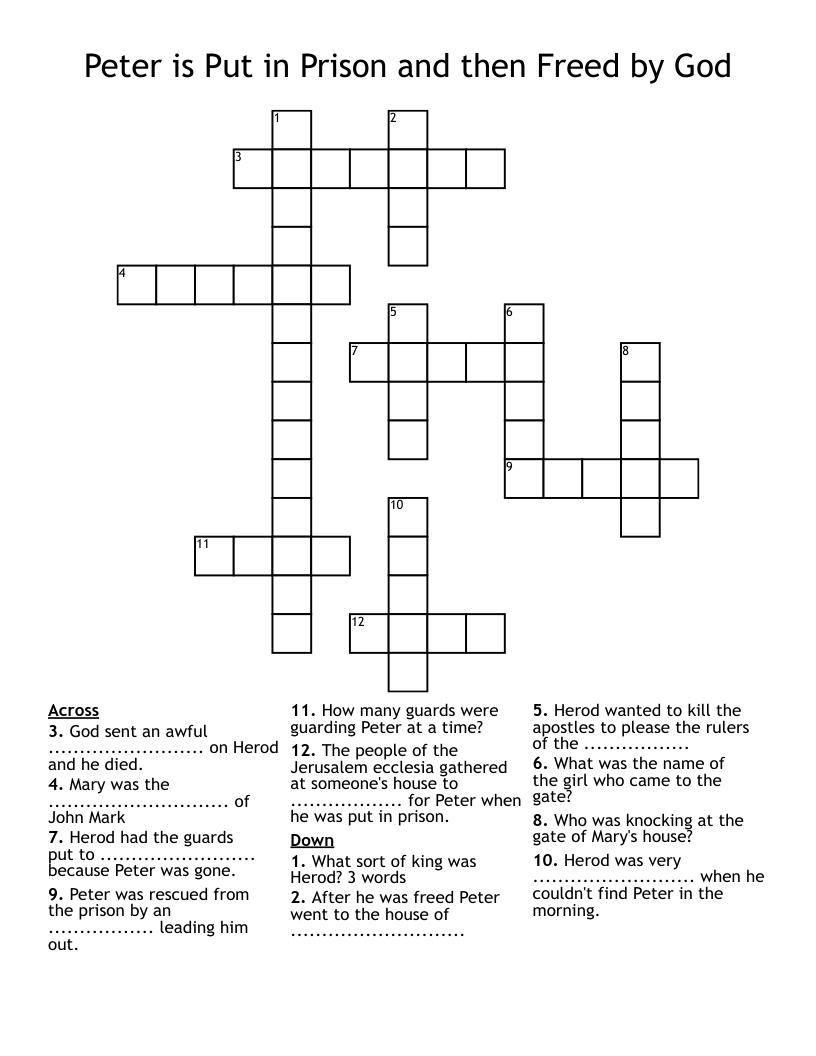 Peter is Put in Prison and then Freed by God Crossword