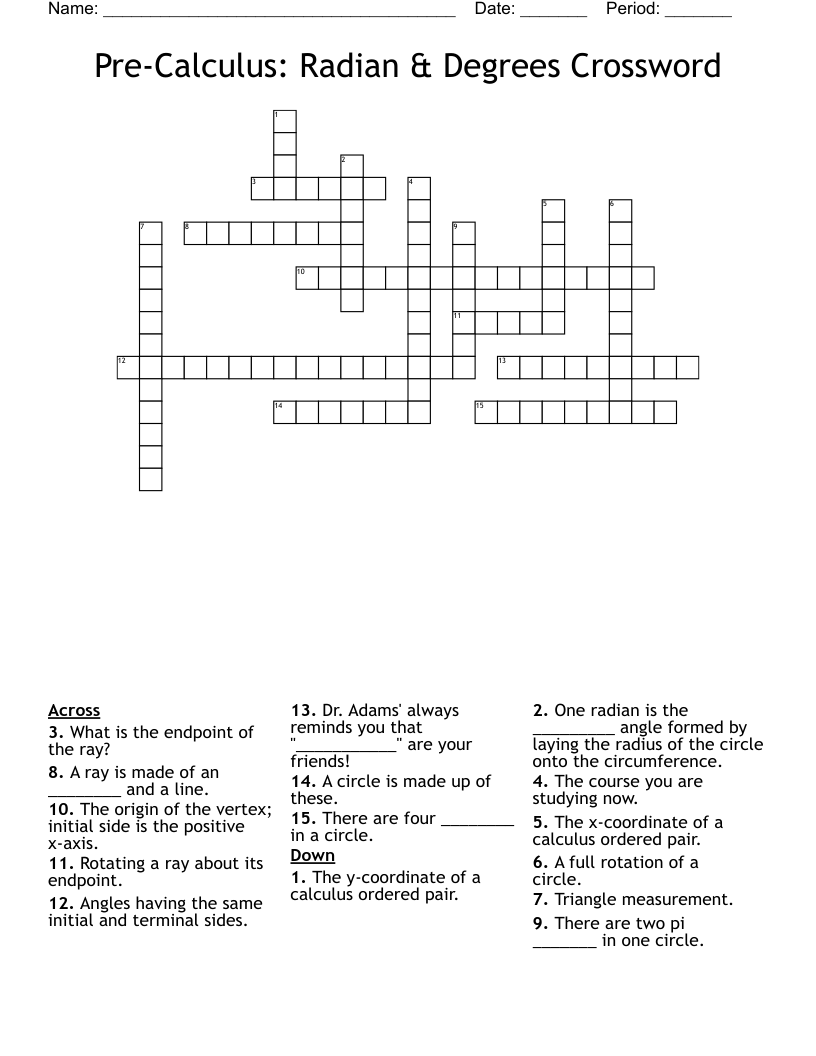 Pre-Calculus:  Radian & Degrees Crossword 
