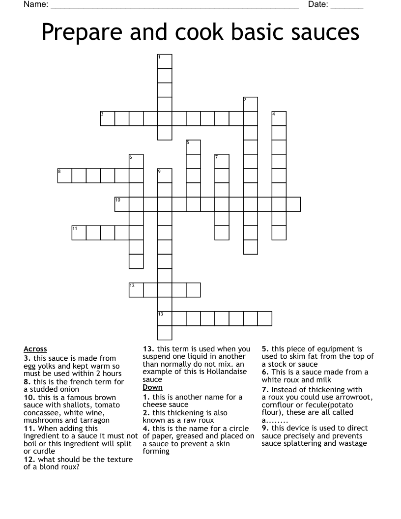 Prepare and cook basic sauces Crossword