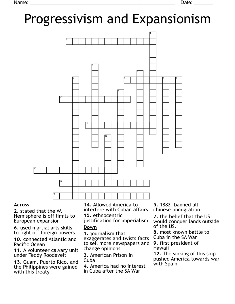 Progressivism and Expansionism Crossword
